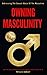 Owning Masculinity: Undressing The Sexual Abuse Of The Masculine