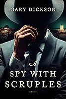 A Spy With Scruples