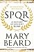 SPQR: A History of Ancient Rome