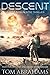 Descent (The SpaceMan: Chronicles Book 2)