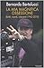 La mia magnifica ossessione. Scritti, ricordi, interventi by Bernardo Bertolucci