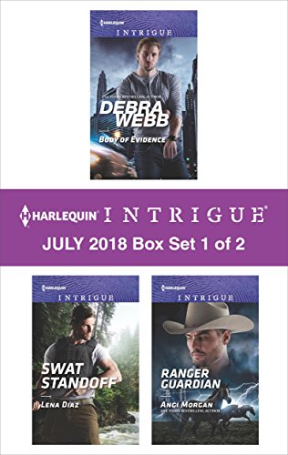 Harlequin Intrigue July 2018 - Box Set 1 of 2: Body of Evidence\SWAT Standoff\Ranger Guardian