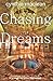 Chasing Dreams