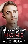 Home Sweet Home by Alie Nolan