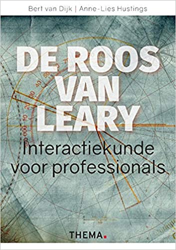 De Roos van Leary: interactiekunde voor professionals (Paperback)