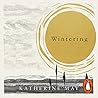 Wintering: How I ...