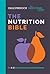 The Medicinal Chef: The Nutrition Bible: An A–Z of ailments and medicinal foods