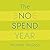 The No Spend Year: How I spent less and lived more