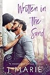 Written in the Sand by J.    Marie