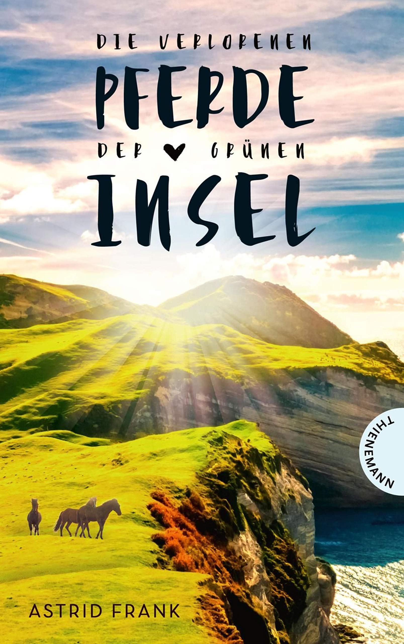 Die verlorenen Pferde der grünen Insel: Rasantes Leseabenteuer in Irland (German Edition)