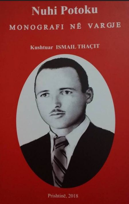 Monografi në vargje (kushtuar Ismail Thaçit në 100 vjetorin e lindjes)