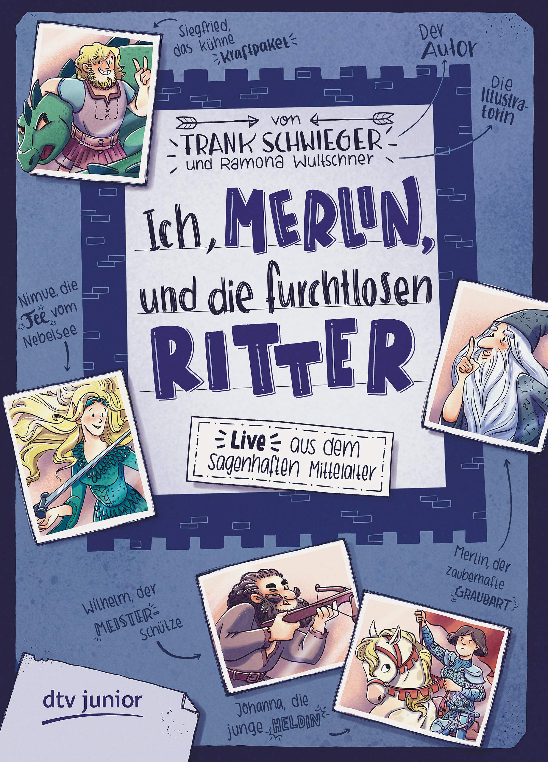 Ich, Merlin, und die furchtlosen Ritter (Kindle Edition)