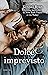 Dolce imprevisto