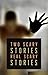 SCARY STORIES: TWO SCARY STORIES: Scary Stories to Tell in the Dark: Horror Story Scary Ghosts, True Horror and Chilling Murders, Ghosts, Paranormal & Supernatural Horror.