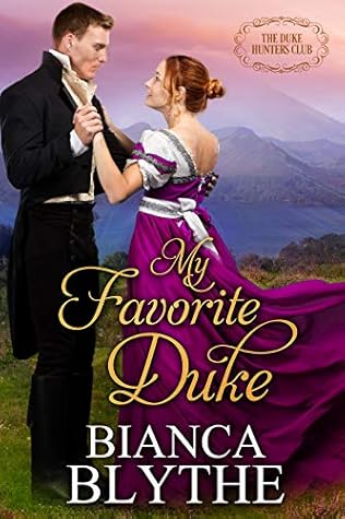 My Favorite Duke (The Duke Hunters Club, #2)