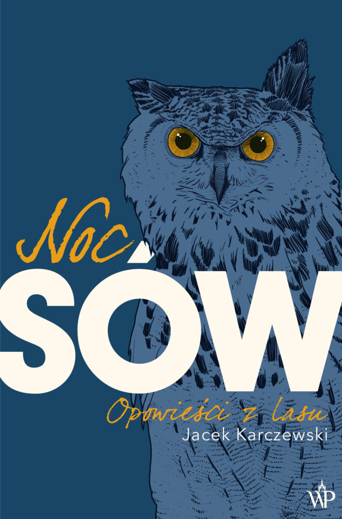 Noc sów. Opowieści z lasu (Paperback)