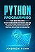 Python Programming: This Bo...