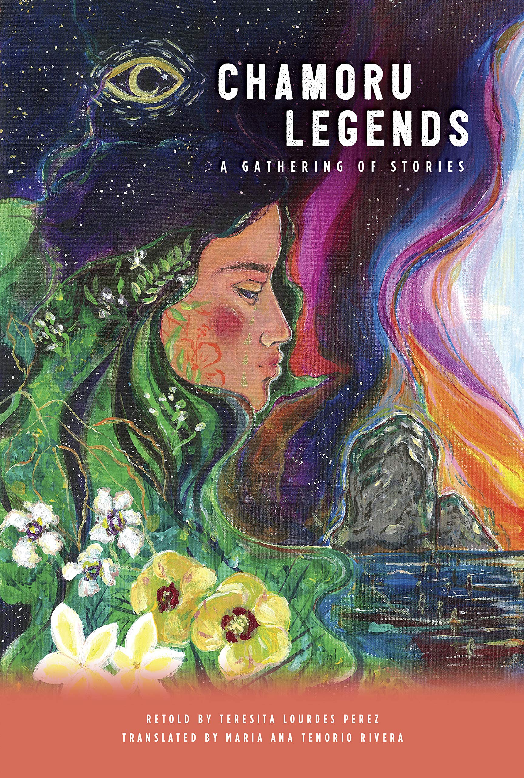CHAMORU LEGENDS: A Gathering of Stories (Hardcover)