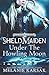 Shield-Maiden: Under the Howling Moon (The Road to Valhalla, #1)