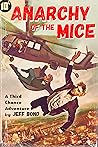 Anarchy of the Mice