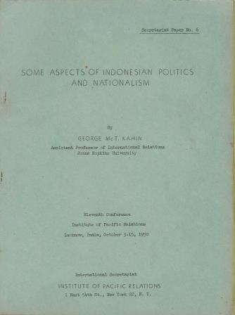 Some Aspects of Indonesian Politics and Nationalism