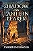 Shadow of the Lantern Beare...