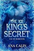 The Ice King's Secret