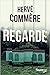 Regarde