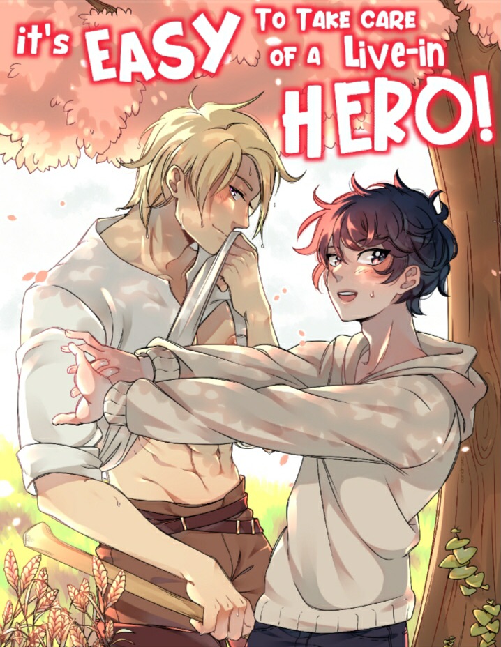 It’s Easy to Take Care of a Live-in Hero! (住み込みで英雄をお世話する簡単なお仕事です)