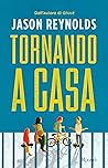 Tornando a casa by Jason Reynolds