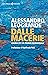 Dalle macerie. Cronache sul fronte meridionale