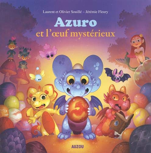 Azuro et l'œuf mystérieux
