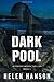 DARK POOL: A Fender Hacker Thriller (THE FENDER HACKER THRILLER SERIES)