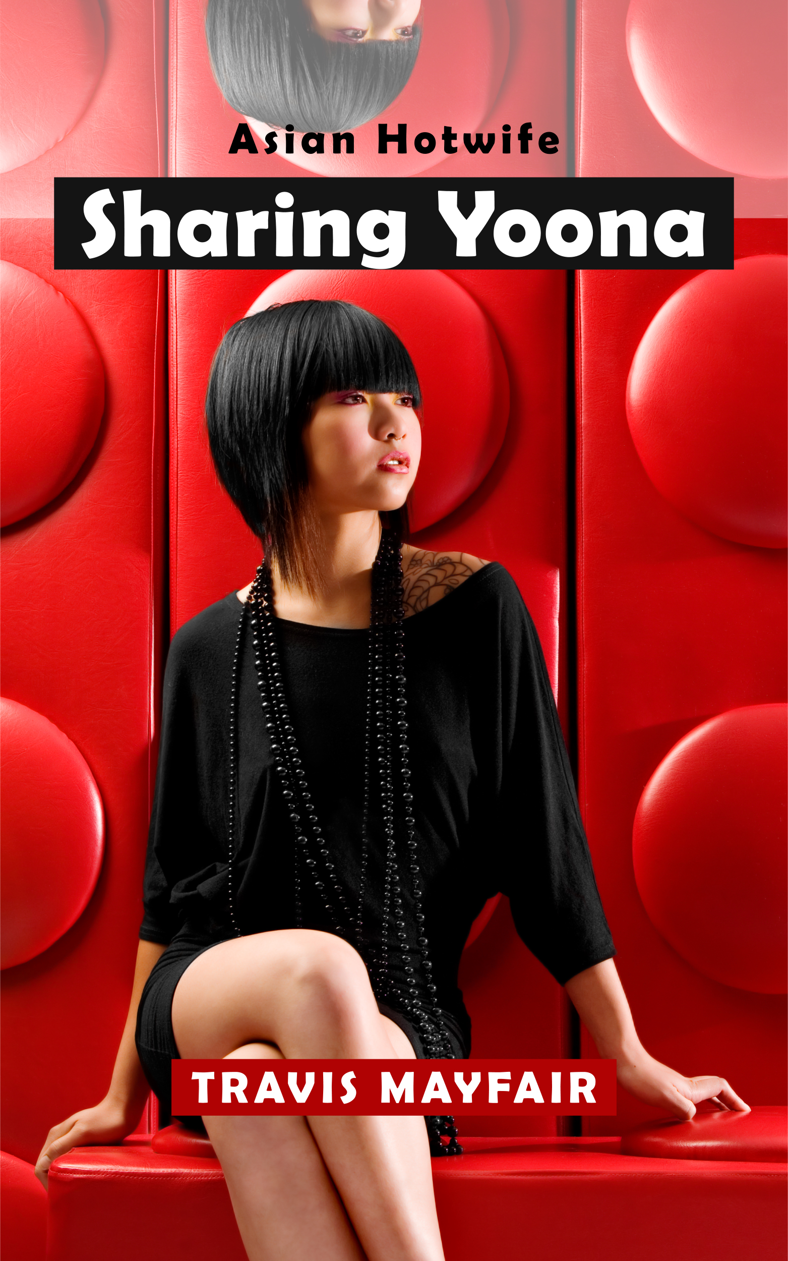 Sharing Yoona (Asian Hotwife, Book 3)