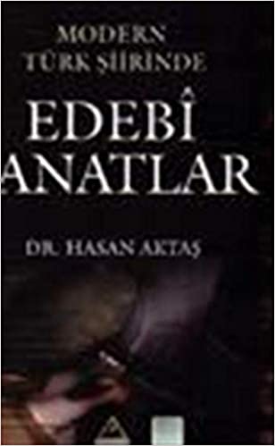 Modern Türk Şiirinde Edebi Sanatlar