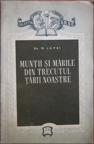 Munții și mările din trecutul țării noastre