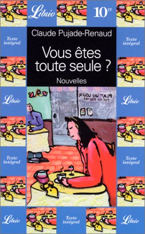 Vous etes toute seule ?: NOUVELLES (Paperback)