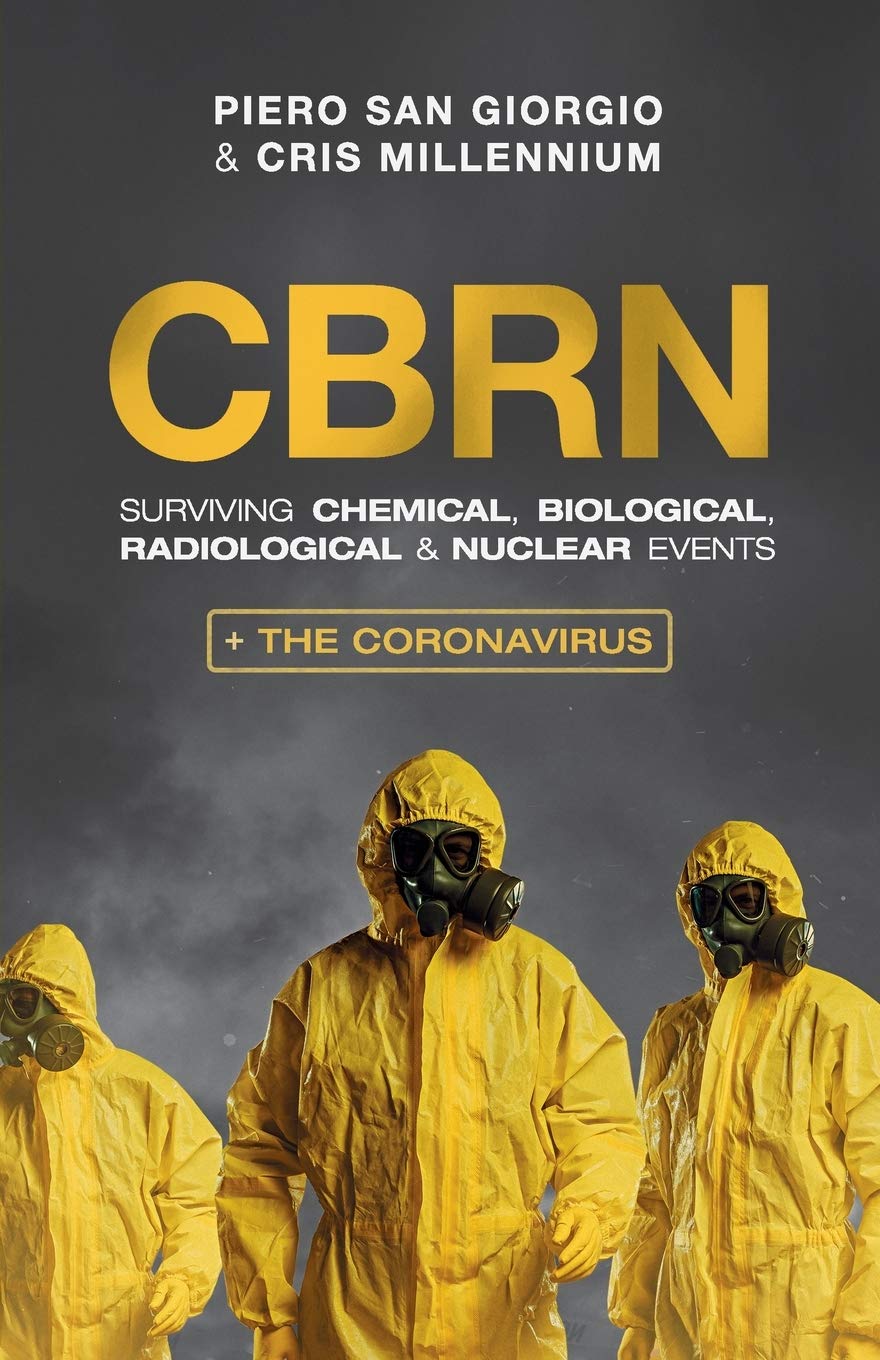 CBRN: Surviving Chemical, Biological, Radiological & Nuclear Events