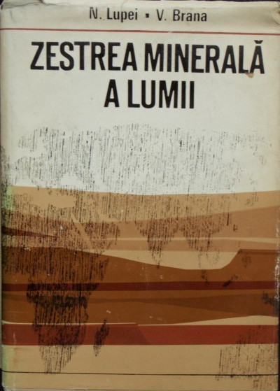 Zestrea minerală a lumii