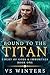 Bound to The Titan (Court o...