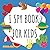 I SPY BOOK FOR KIDS: A Fun ...