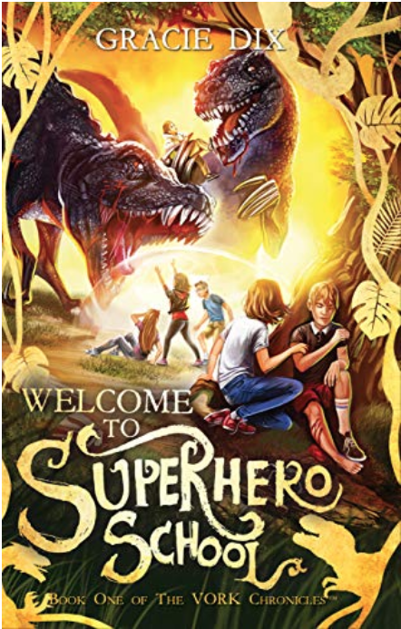 Welcome To Superhero School  (The Vork Chronicles, #1)