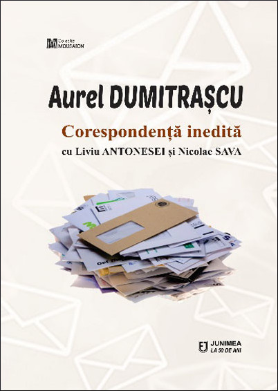 Corespondenţă inedită cu Liviu Antonesei şi Nicolae Sava