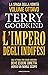 L'impero degli indifesi by Terry Goodkind