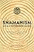 Shamanism: An A-Z Reference Guide