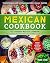 Mexican Cookbook: The Compl...