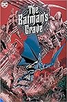 The Batman's Grave by Warren Ellis