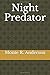 Night Predator