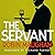 The Servant