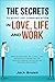The Secrets to Effective Communication in Love, Life and work: Improve Your Social Skills, Small Talk and Develop Charisma That Can Positively Increase Your Social and Emotional Intelligence